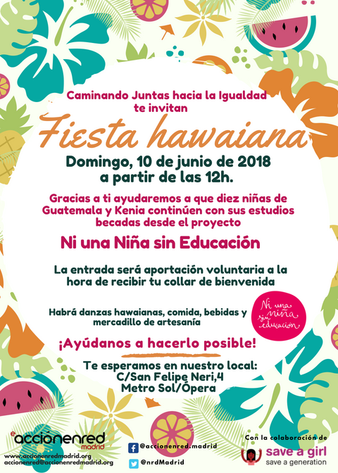 Caminando Juntas hacia la Igualdad te invitan a la Fiesta Hawaiana a favor  del proyecto Ni una Niña sin Educación - Accion en Red Madrid